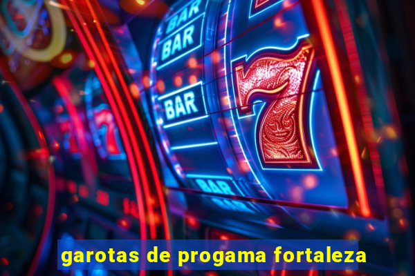 garotas de progama fortaleza